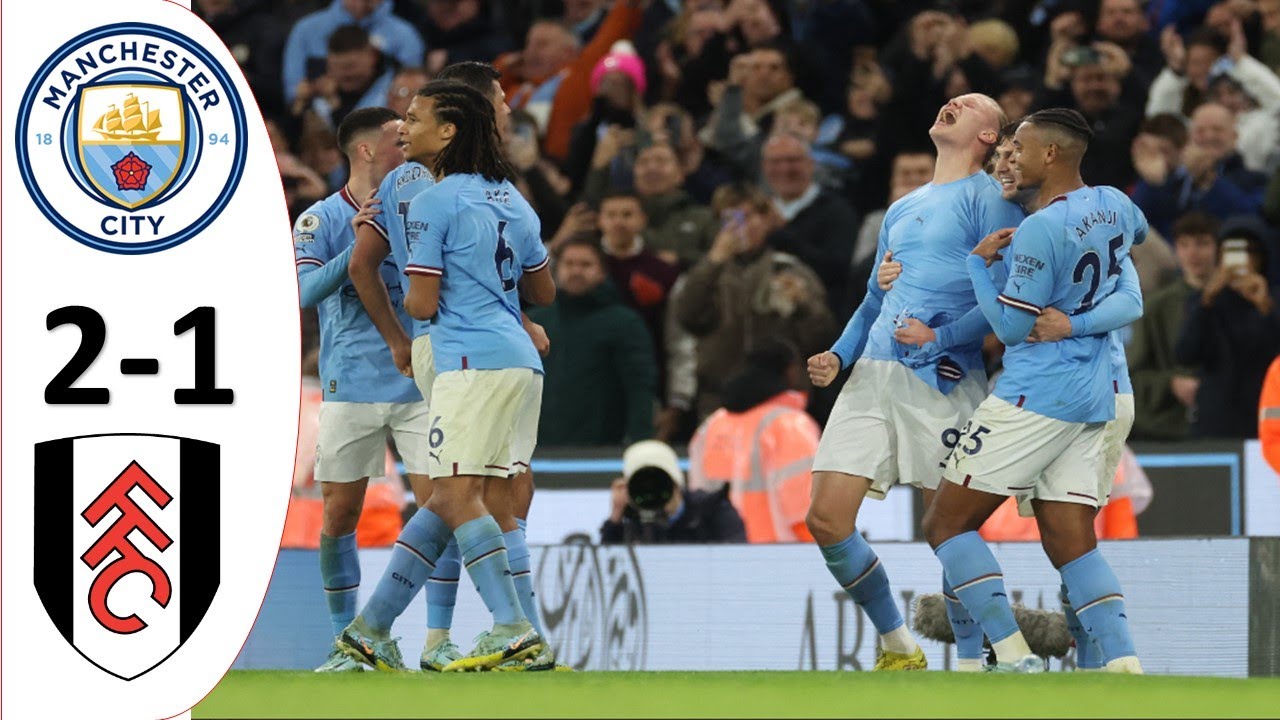Manchester City slog Fulham med 2-1 och toppar tillfälligt Premier League-rankingen